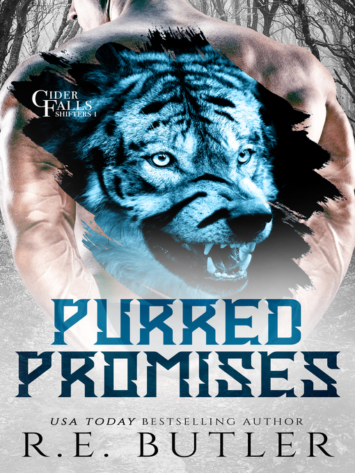 Title details for Purred Promises (Cider Falls Shifters Book One) by R.E. Butler - Available